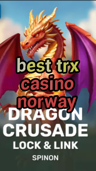 best trx casino norway-fqqjrm9vrme7zzjgfjql.com